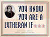 You Know You are a Lutheran If.... (book)