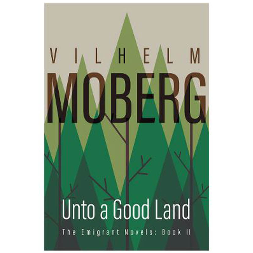Unto A Good Land