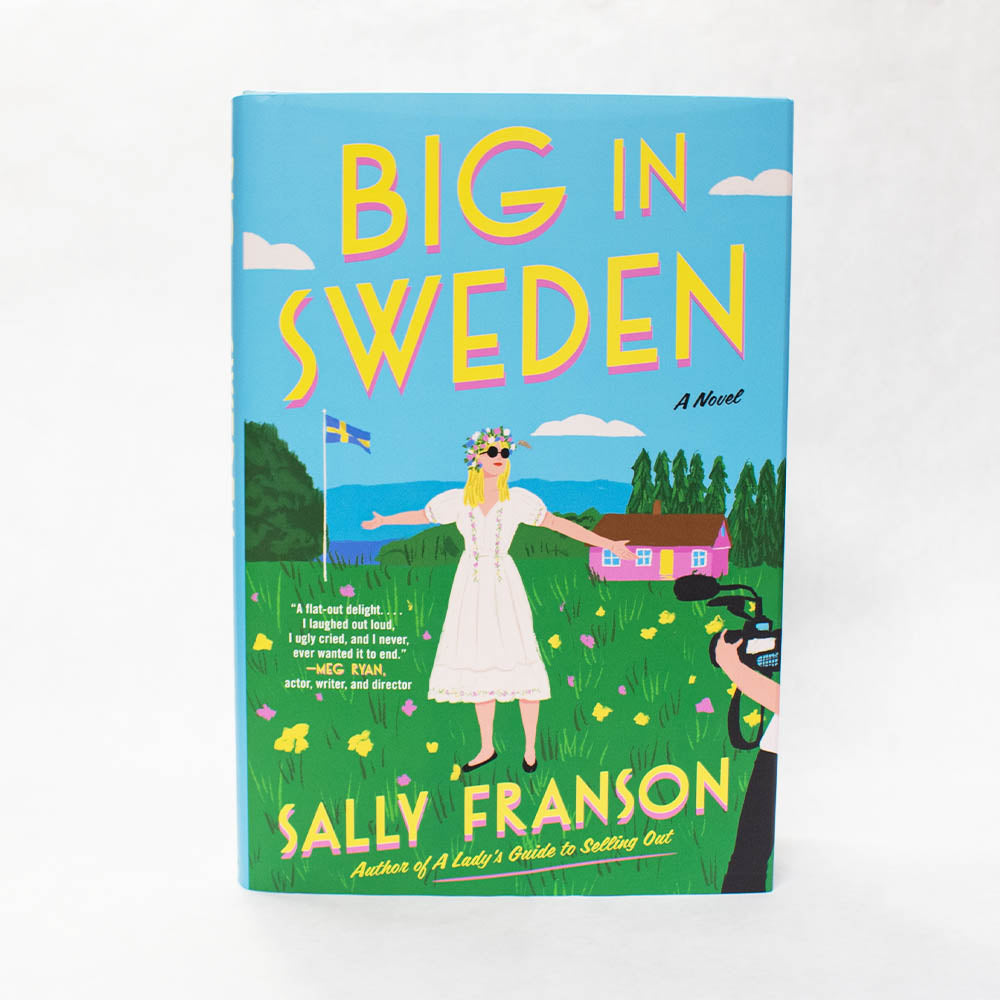 Big In Sweden - A Novel