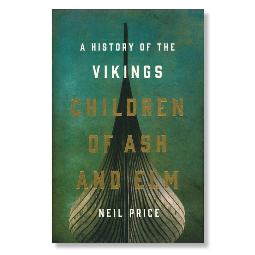 Children of Ash & Elm: A History of the Vikings