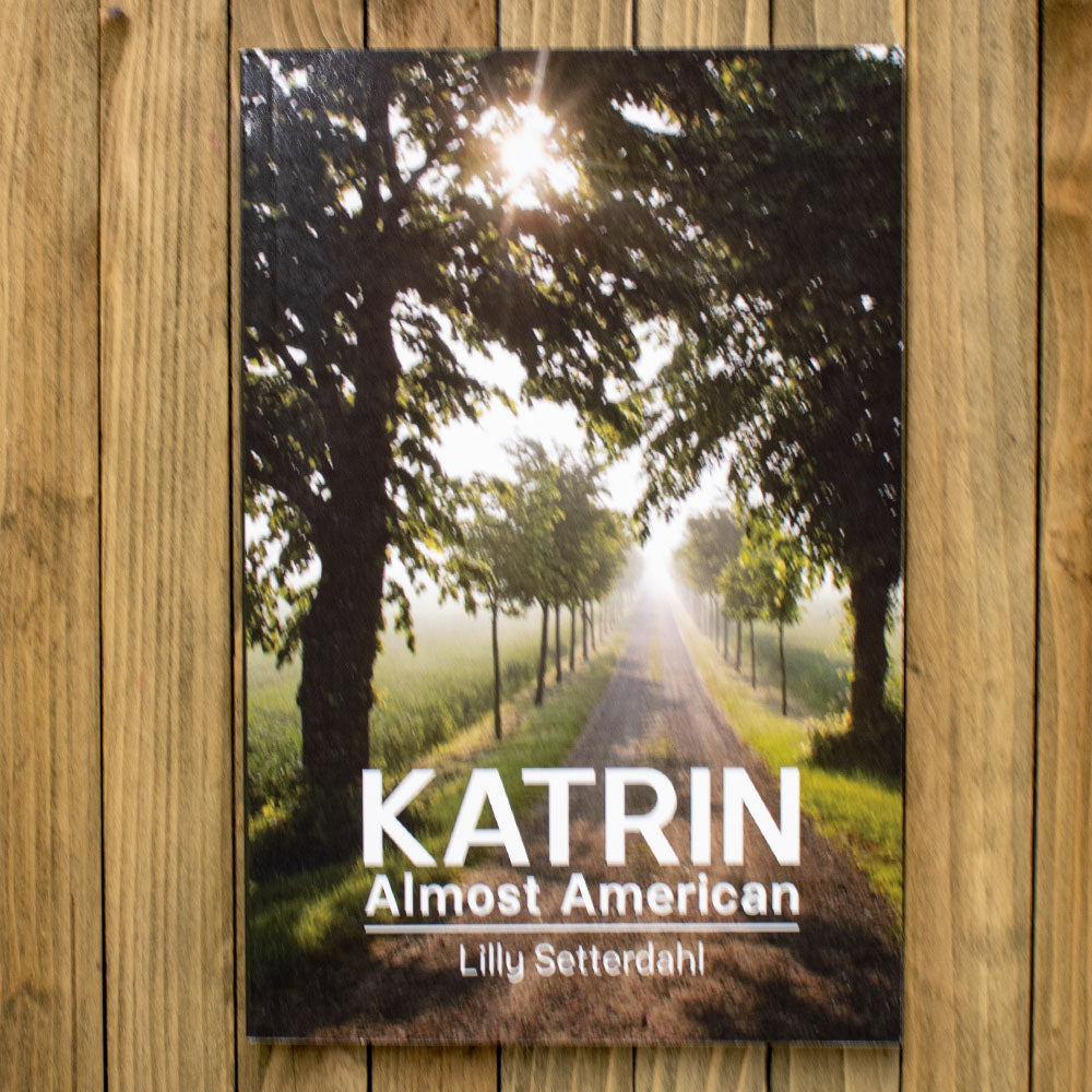 Katrin: Almost American