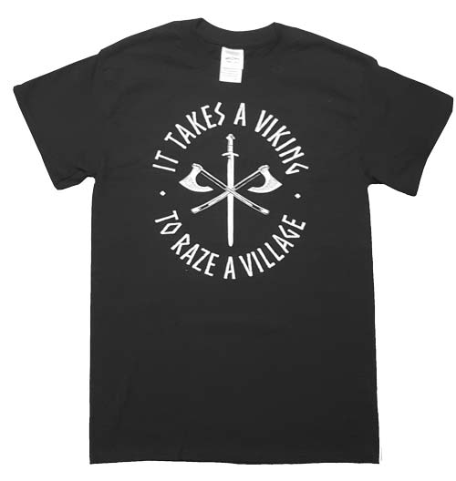 Raze a Village T-shirt