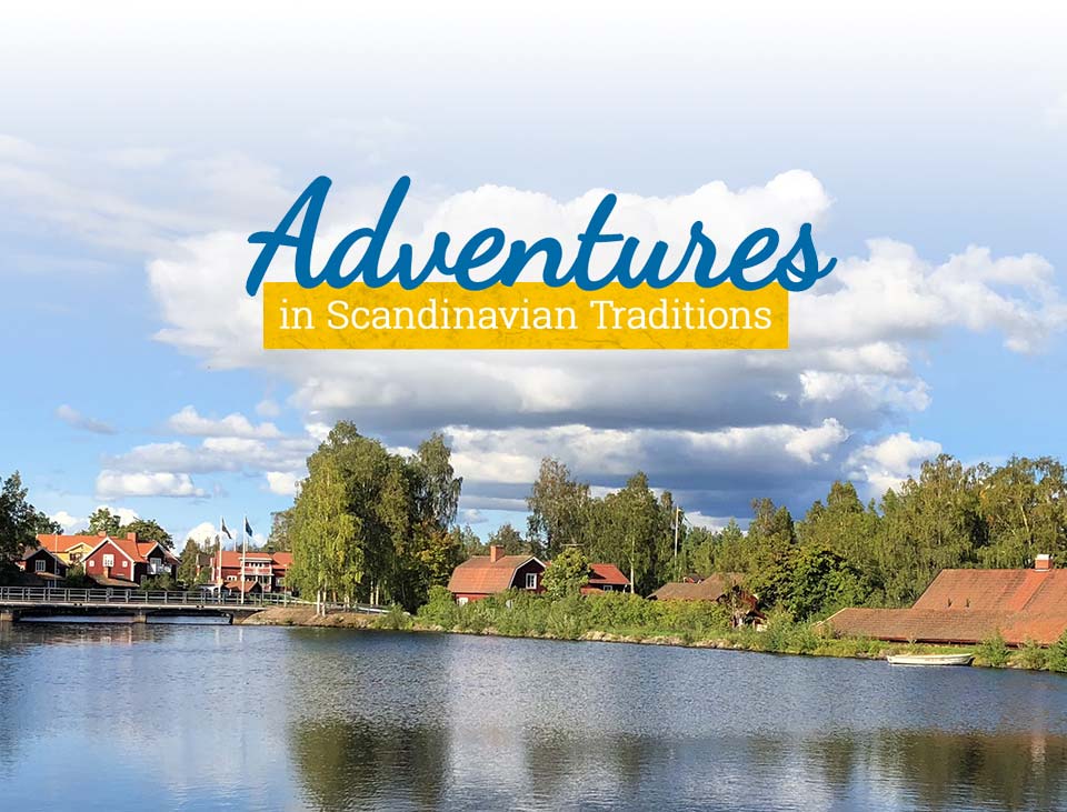 Adventures in Scandinavian Traditions - Hemslöjd Swedish Gifts